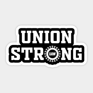 Union Strong UAW Sticker